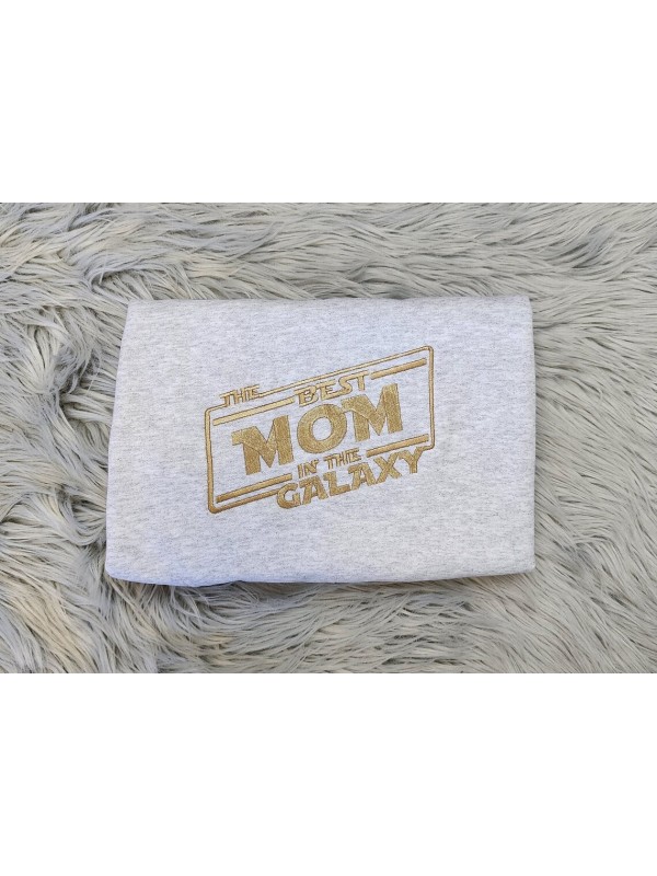 Embroidered Best Mom in the Galaxy Sweatshirt
